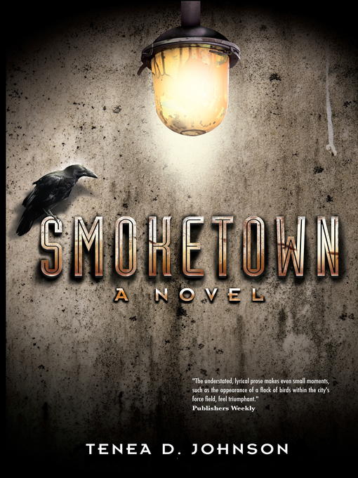 Title details for Smoketown by Tenea D. Johnson - Available